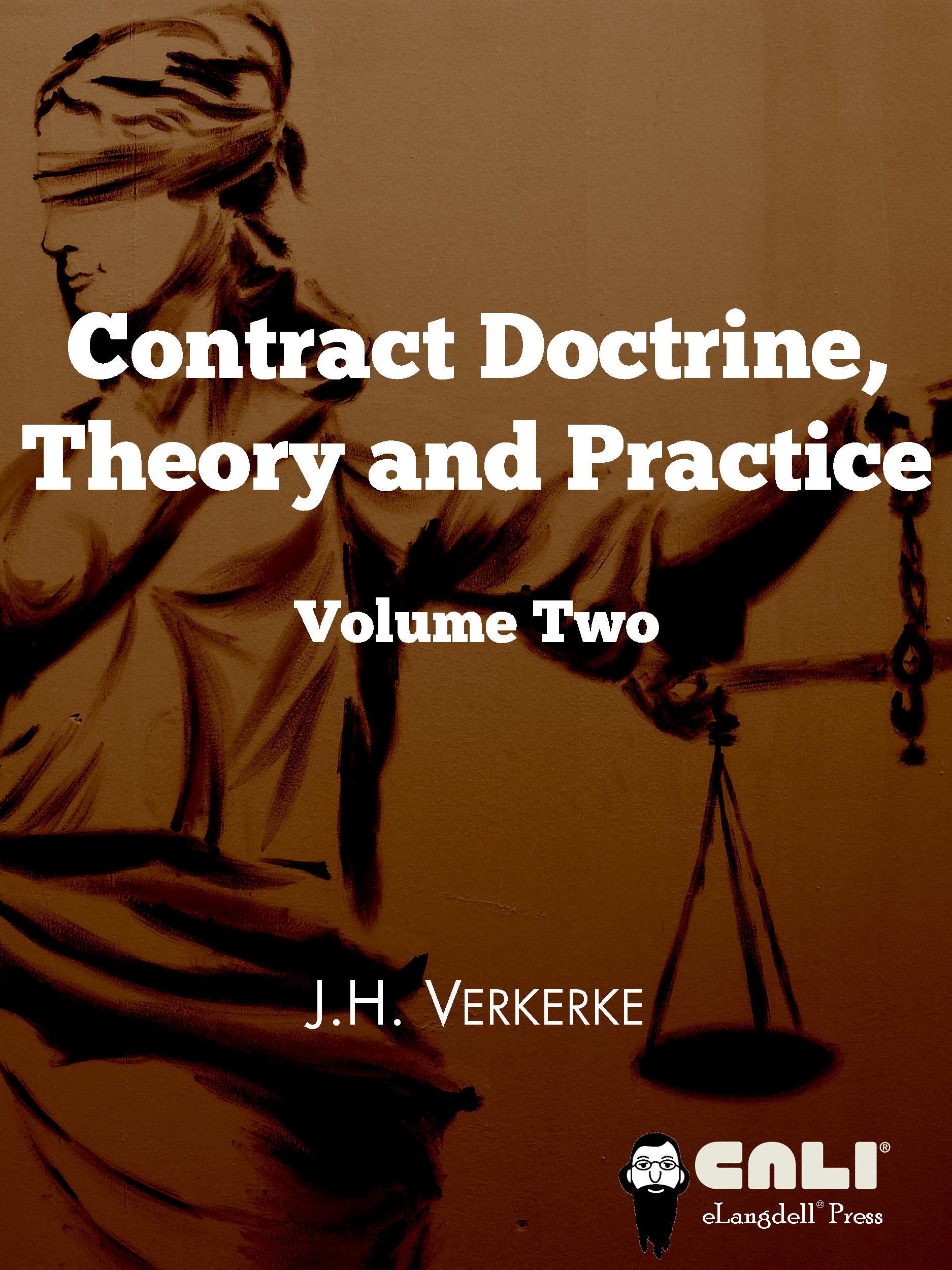 Contract Doctrine, Theory and Practice Volume Two